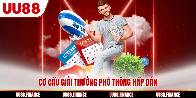 Cơ cấu giải thưởng phổ thông hấp dẫn