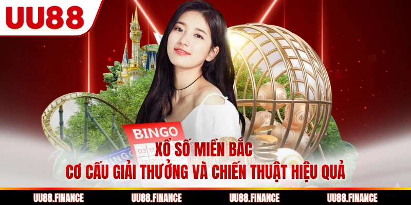Xổ Số Miền Bắc - Cơ Cấu Giải Thưởng Và Chiến Thuật Hiệu Quả
